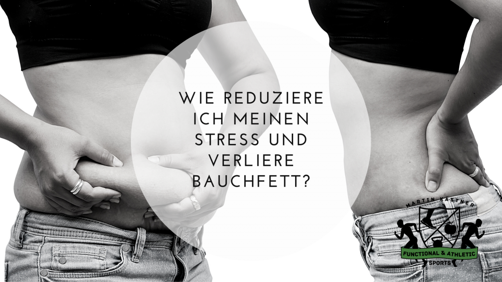 Wie reduziere ich meinen Stress und verliere Bauchfett?